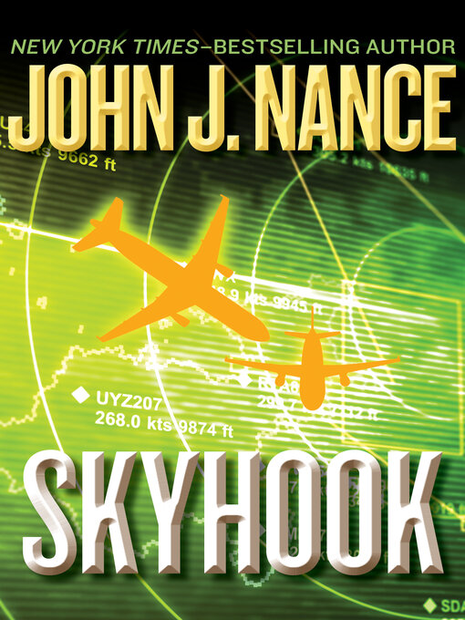 Title details for Skyhook by John J. Nance - Available